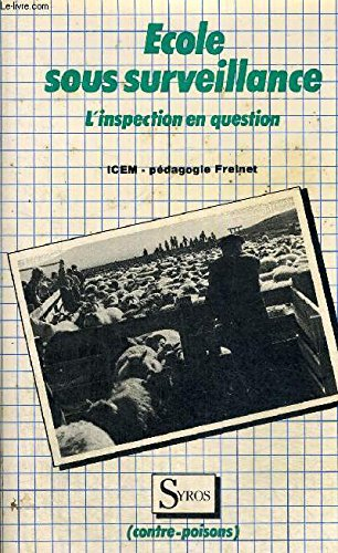 Ecole sous surveillance : l'inspection en question