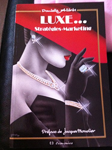 luxe, stratégies-marketing