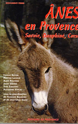 anes en provence savoie, dauphiné, corse.