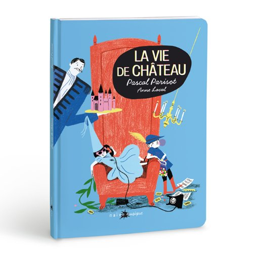 La vie de château