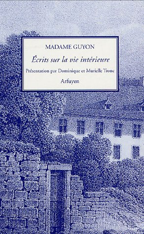 Ecrits sur la vie intérieure