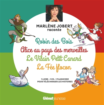Robin des bois. Les aventures d'Alice au pays des merveilles. Le vilain petit canard