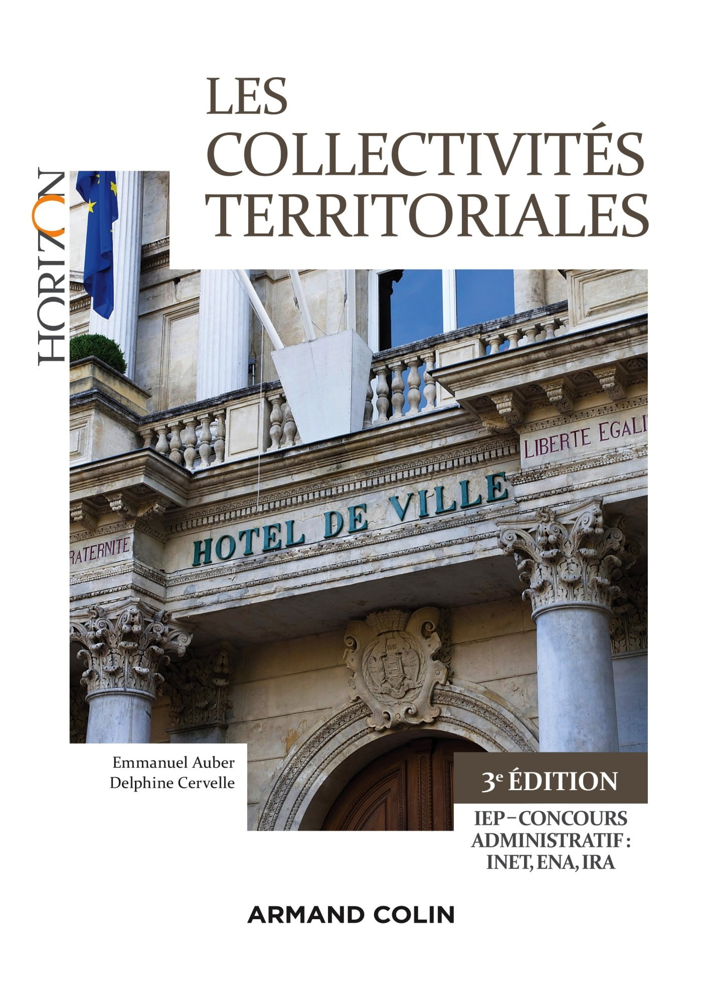 Les collectivités territoriales : une approche juridique et pratique de la décentralisation : IEP-co