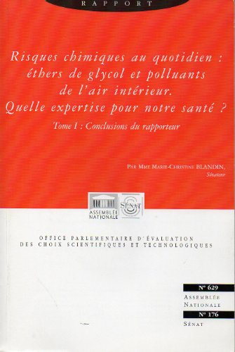 rapport sur les risques chimiques au quotidien: Éther de glycol et polluants de l'air intérieur.(2 t