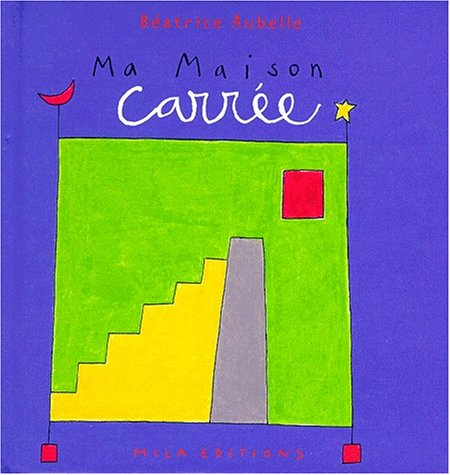 J'habite une maison carrée