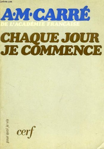 chaque jour je commence