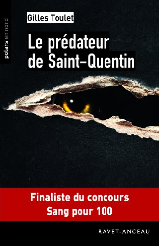 Le prédateur de Saint-Quentin