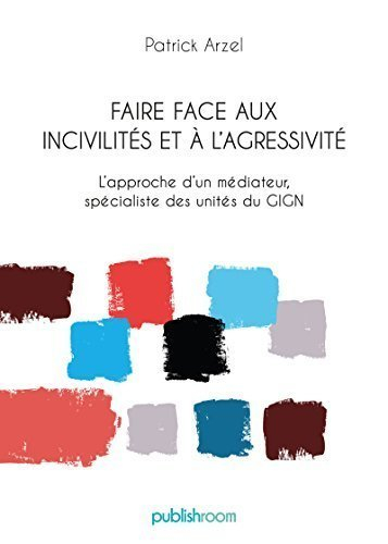 faire face aux incivilites et a l'agressivite