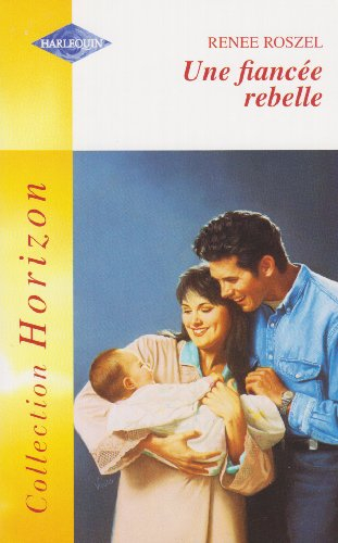 Une fiancée rebelle