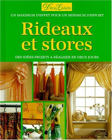 Rideaux et stores : des idées-projets à réaliser en deux jours