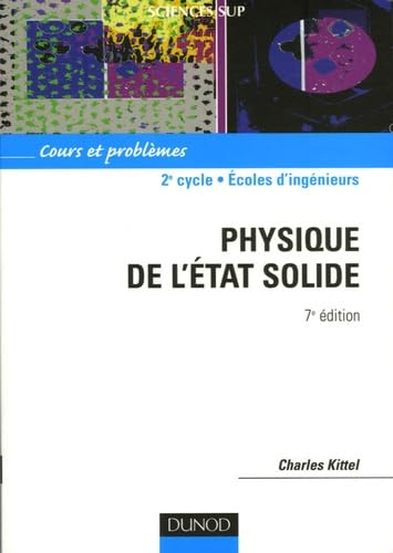 Physique de l'état solide: Cours et problèmes