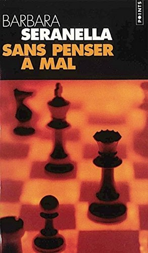 Sans penser à mal