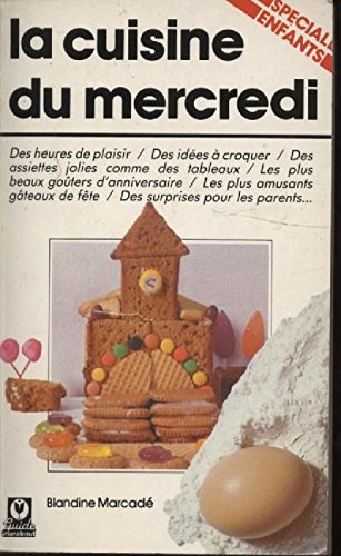 La cuisine du mercredi