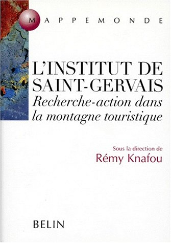 L'Institut de Saint-Gervais : une recherche-action dans la montagne touristique