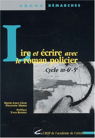 lire et écrire avec le roman policier