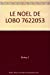 Le Noël de Lobo