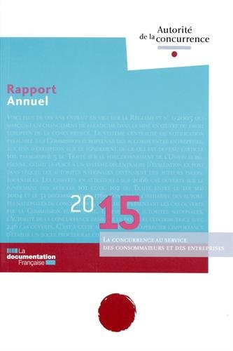 Rapport annuel 2015 : la concurrence au service des consommateurs et des entreprises