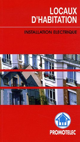 locaux d'habitation : installation électrique