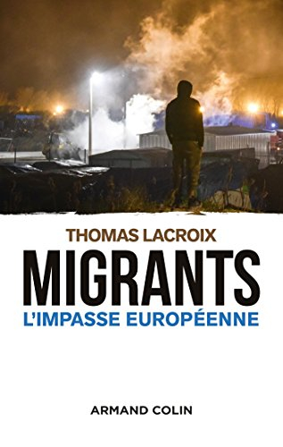Migrants : l'impasse européenne