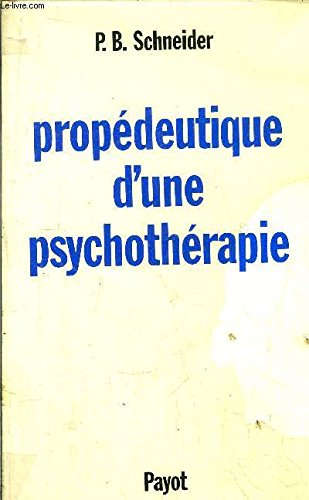 Propédeutique d'une psychothérapie