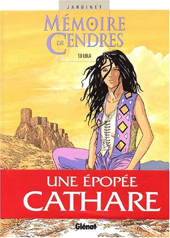 Mémoire de cendres. Vol. 9. Leila