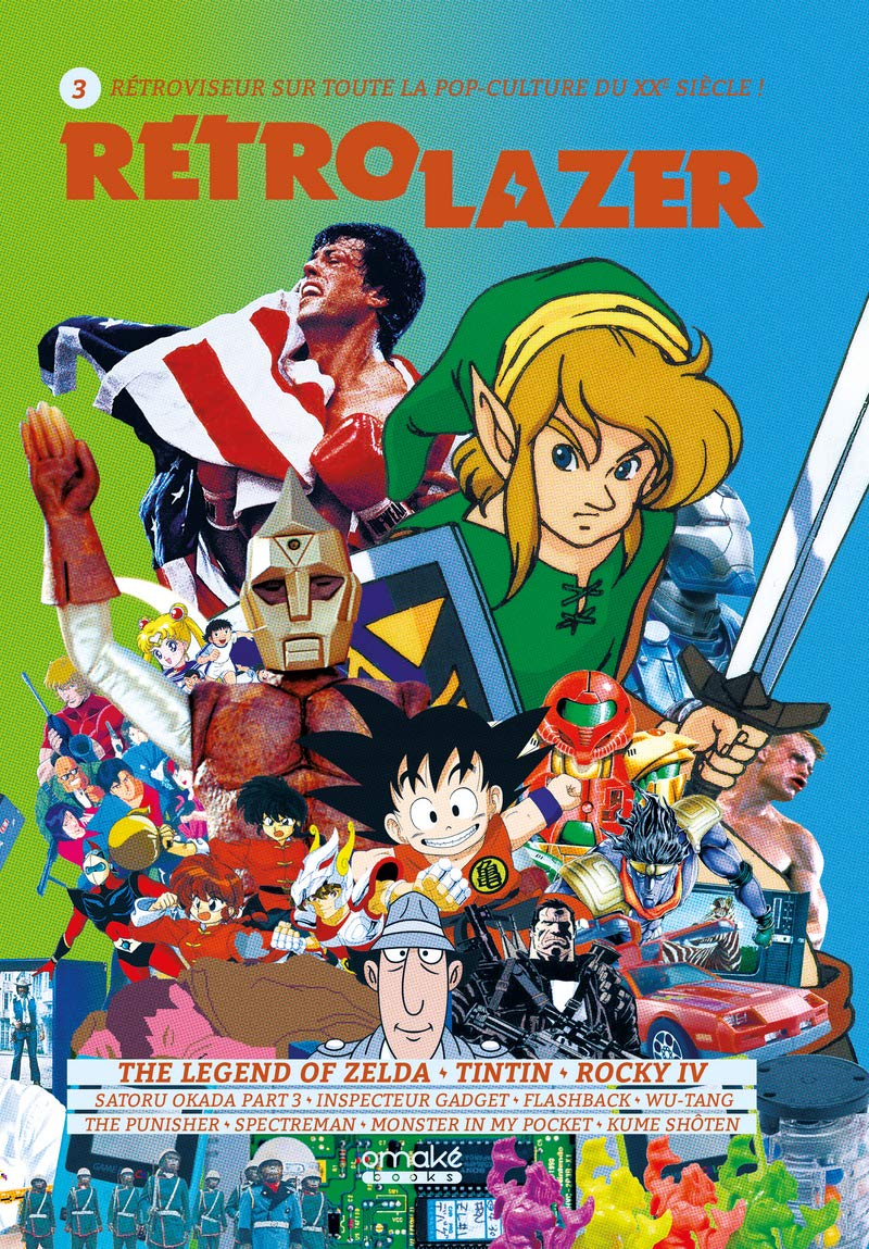 Rétro lazer : rétroviseur sur toute la pop-culture du XXe siècle !, n° 3. The legend of Zelda, Tinti