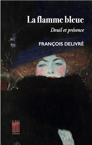 La flamme bleue : deuil et présence