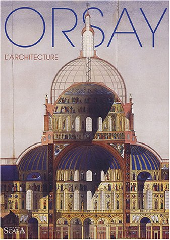 Orsay : l'architecture