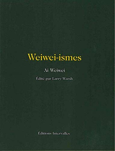 Weiwei-ismes