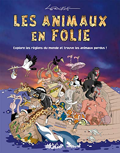 Les animaux en folie : Explore les régions du monde et trouve les animaux perdus !