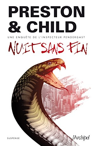 Nuit sans fin : une enquête de l'inspecteur Pendergast