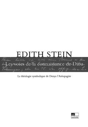 Les voies de la connaissance de Dieu : la théologie symbolique de Denys l'Aréopagite