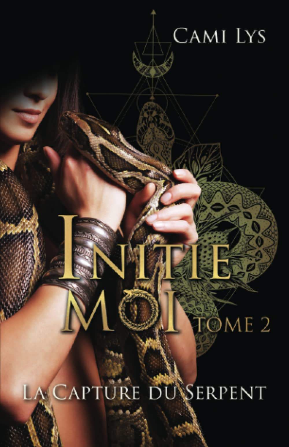Initie-Moi: Tome 2