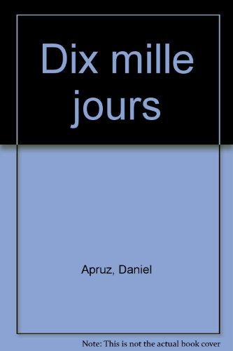 Dix mille jours