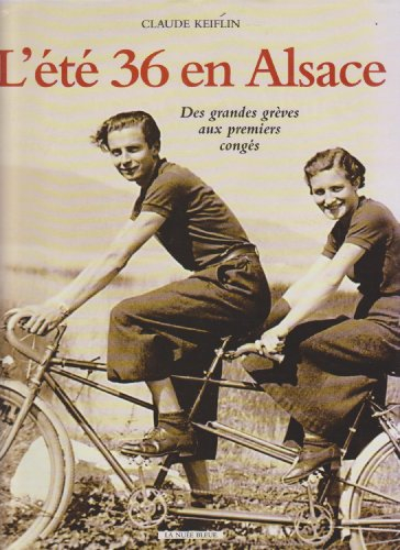 L'été 36 en Alsace : des grandes grèves aux premiers congés