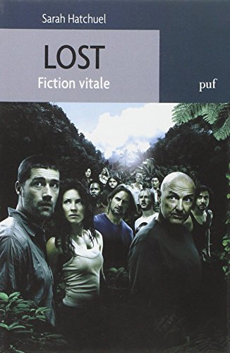 Lost : fiction vitale