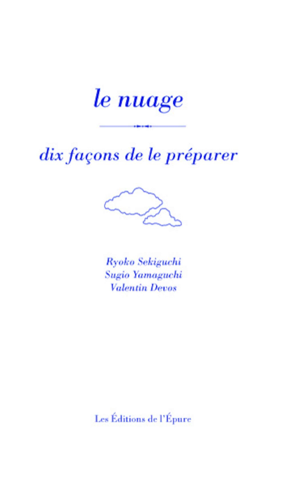 Le nuage, dix façons de le préparer
