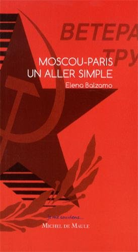 Moscou-Paris : un aller simple