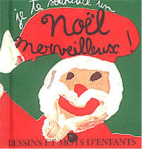 Je te souhaite un merveilleux Noël