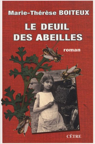 Le deuil des abeilles