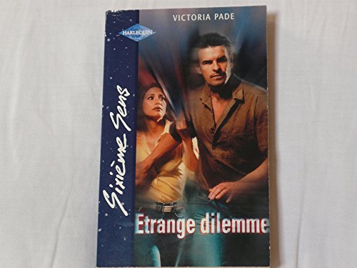 Etrange dilemme