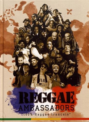 Reggae ambassadors, 100 % reggae français
