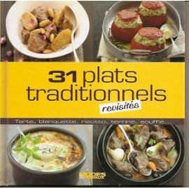 31 plats traditionnels revisités