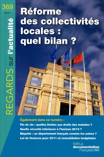 réforme des collectivités locales : quel bilan ? (n.369 - mars 2011)