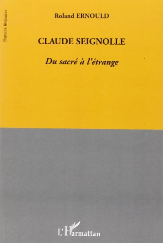Claude Seignolle : du sacré à l'étrange