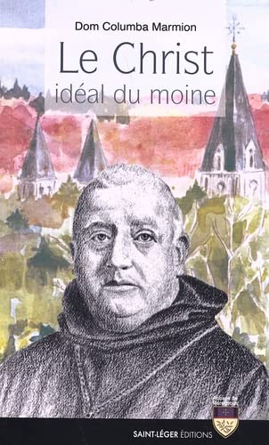 Le Christ : idéal du moine