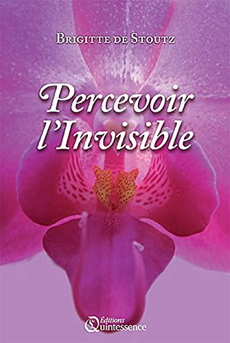 Percevoir l'invisible