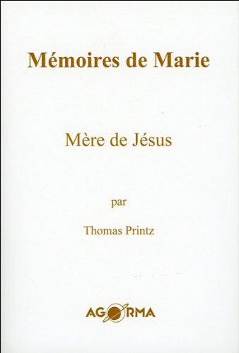 Mémoires de Marie, mère de Jésus