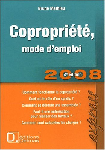 Copropriété, mode d'emploi