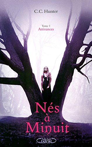 Nés à minuit. Vol. 1. Attirances